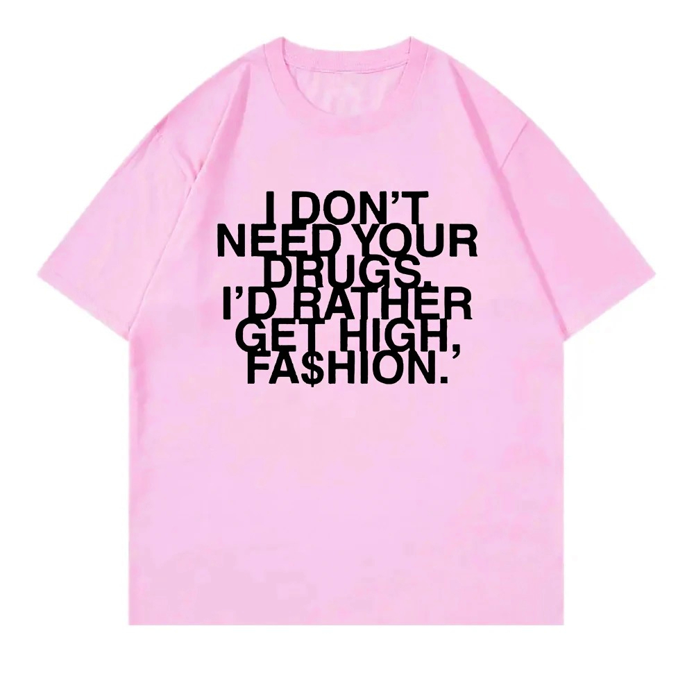 ฉันไม่ต้องการยาของคุณ ฉันอยากไ - Summer Rae Clothing บทวิจารณ์และราคา
